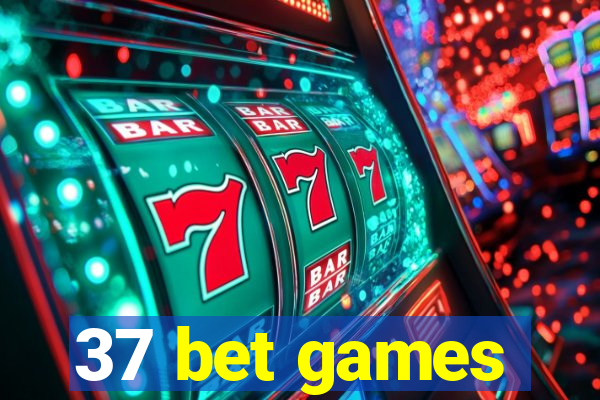 37 bet games